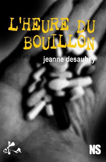 L'heure du bouillon - Jeanne Desaubry