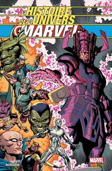 L'histoire de l'univers Marvel - Javier Rodriguez - Mark Waid