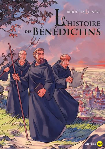 L'histoire des Bénédictins - Laurent Bidot