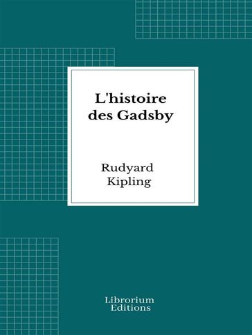 L'histoire des Gadsby - Kipling Rudyard