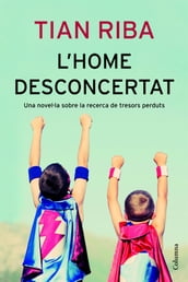 L home desconcertat