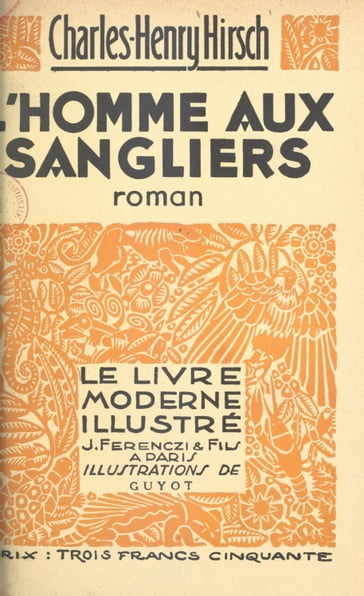 L'homme aux sangliers - Charles-Henry Hirsch