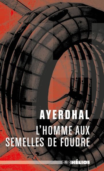 L'homme aux semelles de foudre - Ayerdhal