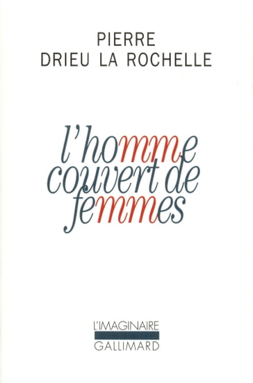 L'homme couvert de femmes - Pierre Drieu La Rochelle