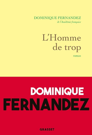 L'homme de trop - Dominique Fernandez