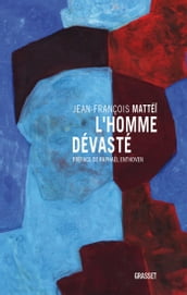 L homme dévasté