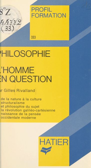 L'homme en question - Georges Décote - Gilles Rivalland - Josiane Schifres