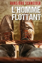 L homme flottant