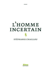 L homme incertain