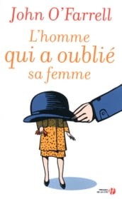 L homme qui a oublié sa femme