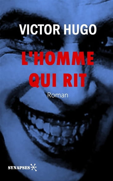 L'homme qui rit - Victor Hugo