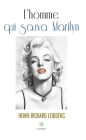 L homme qui sauva Marilyn