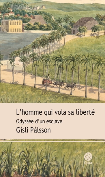 L'homme qui vola sa liberté - Gisli Pálsson