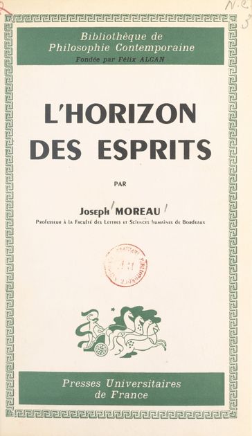 L'horizon des esprits - Félix Alcan - Joseph Moreau - Pierre-Maxime Schuhl