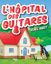 L hôpital des guitares