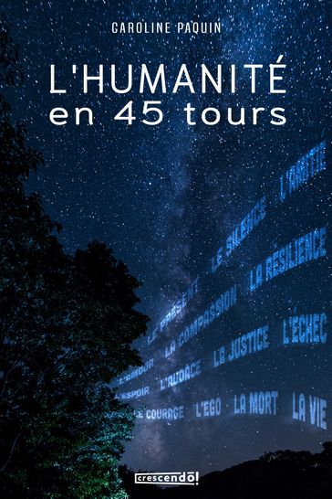 L'humanité en 45 tours - Caroline Paquin