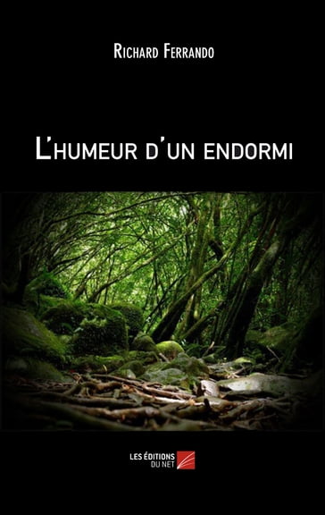 L'humeur d'un endormi - Richard Ferrando