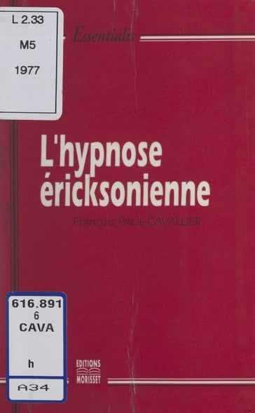 L'hypnose éricksonienne - François Paul-Cavallier
