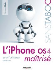 L iPhone OS 4 maîtrisé