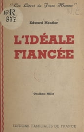 L idéale fiancée