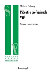 L identità professionale oggi