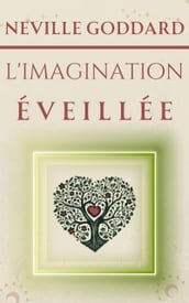 L imagination éveillée