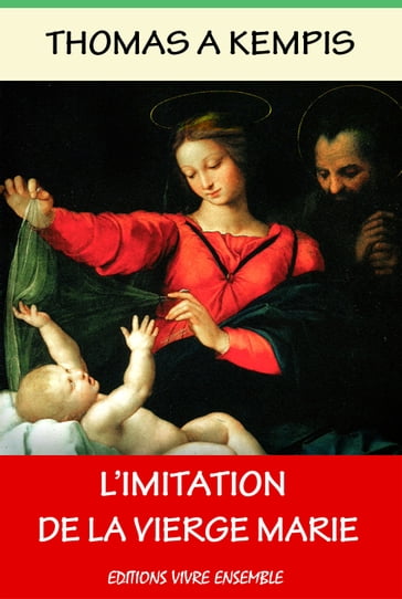 L'imitation de la Vierge Marie - Thomas A Kempis - Albin De Cigala