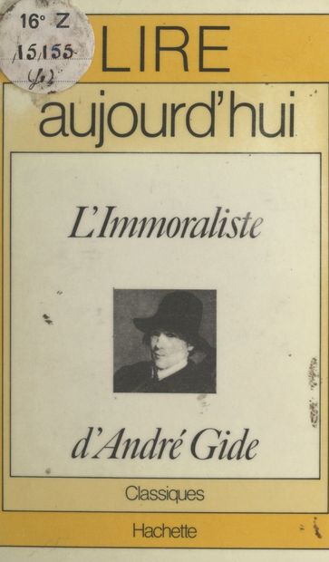 L'immoraliste, d'André Gide - Henri Maillet - Maurice Bruézière