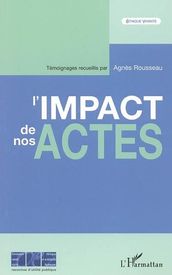 L impact de nos actes