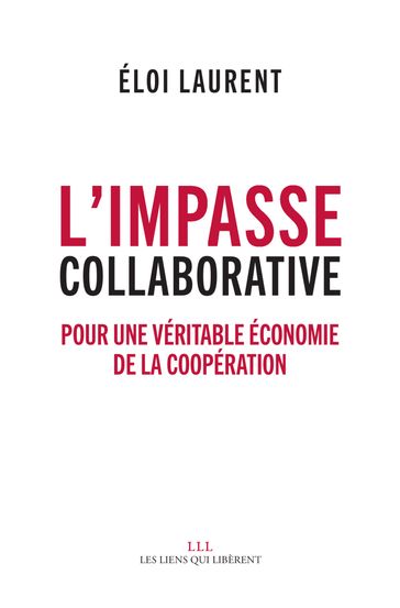 L'impasse collaborative - Eloi Laurent