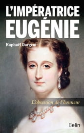 L impératrice Eugénie