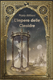 L impero delle clessidre