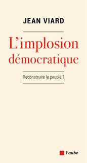 L implosion démocratique