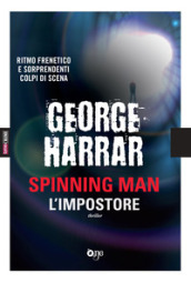 L impostore. Spinning man