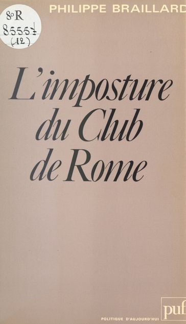 L'imposture du Club de Rome - Philippe Braillard
