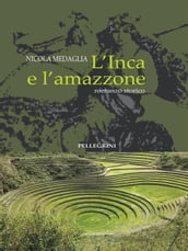 L inca e l amazzone