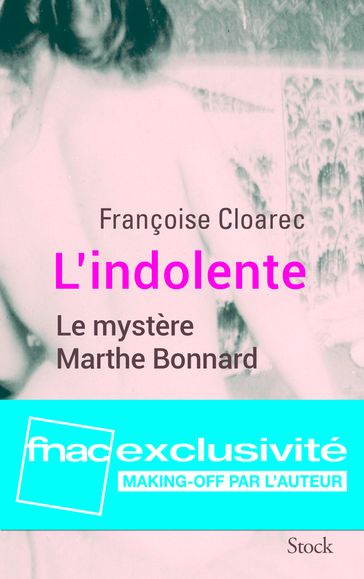 L'indolente - Bonus - Françoise Cloarec