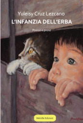 L infanzia dell erba