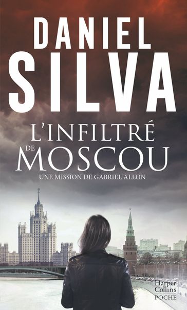 L'infiltré de Moscou - Daniel Silva