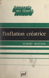 L inflation créatrice