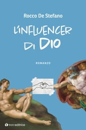 L influencer di Dio