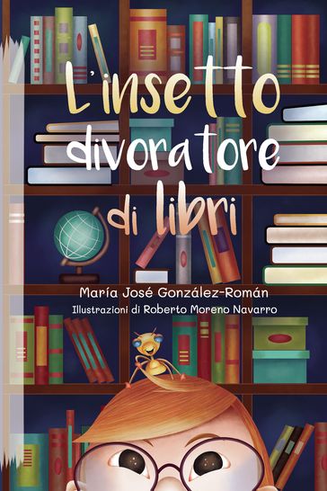 L'insetto divoratore di libri - María José González-Román