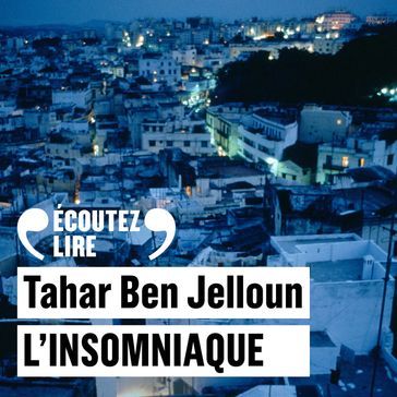 L'insomniaque - Tahar Ben Jelloun