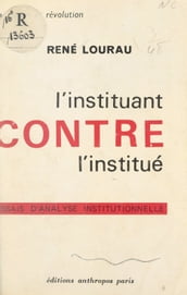 L instituant contre l institué