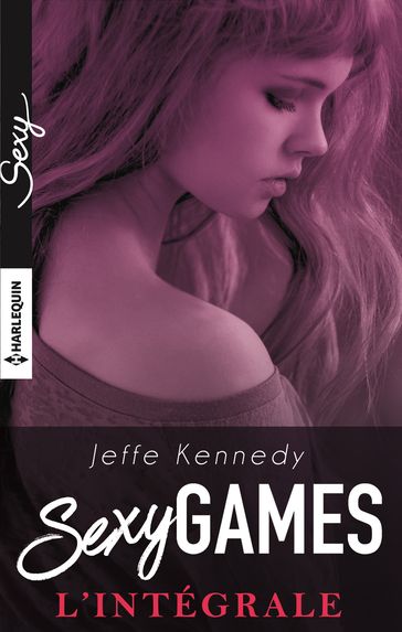 L'intégrale ''Sexy Games'' - Jeffe Kennedy
