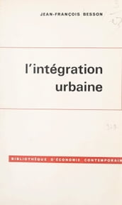 L intégration urbaine