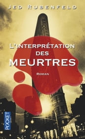 L interprétation des meurtres