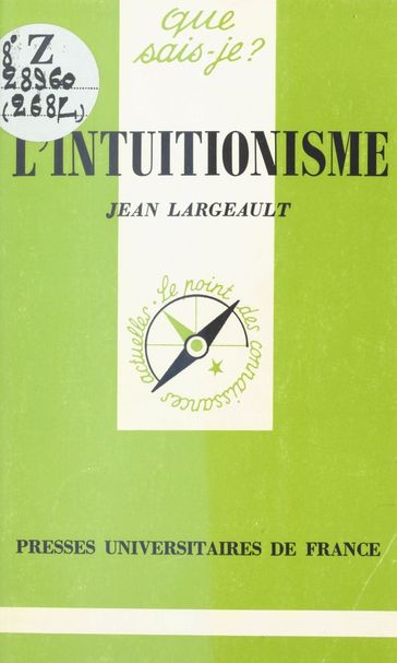 L'intuitionnisme - Jean Largeault