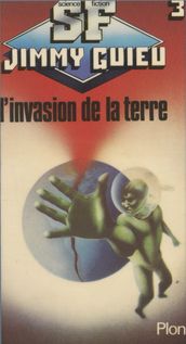 L invasion de la terre