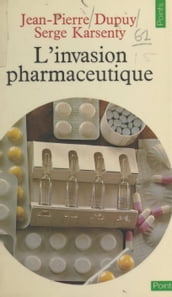 L invasion pharmaceutique